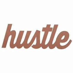 Stratton Home Decor Hustle Script Wall Decor