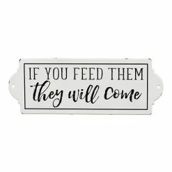Stratton Home Decor If You Feed Them, They Will Come Metal Wall Art