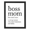 Stratton Home Decor Boss Mom Framed Wall Art